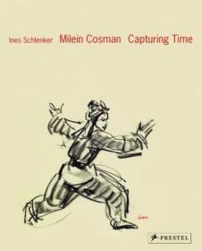 现货Milein Cosman: Capturing Time[9783791357973]