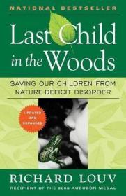 LastChildintheWoods:SavingOurChildrenfromNature-DeficitDisorder