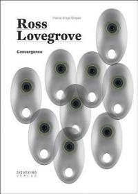 现货Ross Lovegrove: Convergence[9783944874760]