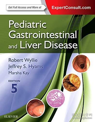 现货Pediatric Gastrointestinal and Liver Disease (UK)[9780323240994]