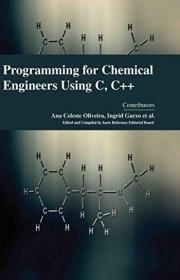 现货Programming For Chemical Engineers Using C, C++[9781781545485]