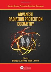 现货Advanced Radiation Protection Dosimetry[9781498785433]