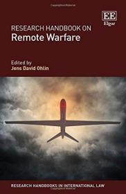 现货Research Handbook on Remote Warfare[9781784716981]