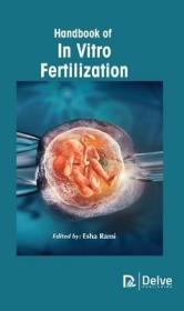 现货Handbook of in Vitro Fertilization[9781774690826]