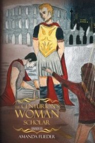 现货The Centurion's Woman (3): Scholar[9781525512513]