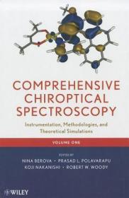 现货 Comprehensive Chiroptical Spectroscopy: Volume 1 - Instrumentation, Methodologies, And Theoretical Simulations [9781118012932]