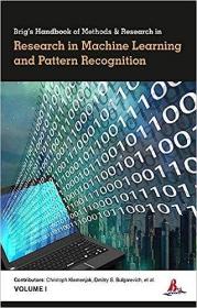 现货Brig's Handbook of Methods & Research in Research in Machine Learning and Pattern Recognition (2 Volumes)[9781788358163]
