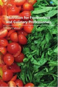 现货Nutrition for Foodservice and Culinary Professionals[9781681175522]