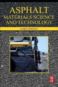 现货 Asphalt Materials Science and Technology[9780128002735]