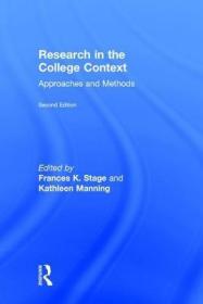 现货Research in the College Context: Approaches and Methods[9781138824768]