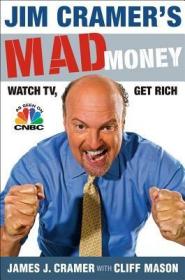 现货Jim Cramer's Mad Money: Watch Tv, Get Rich[9781416537908]
