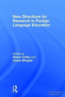 现货New Directions for Research in Foreign Language Education[9781138673977]