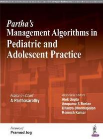 现货 Partha's Management Algorithms in Pediatric and Adolescent Practice[9789352703838]