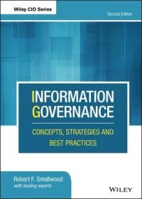 现货Information Governance: Concepts, Strategies and Best Practices (Wiley CIO)[9781119491446]