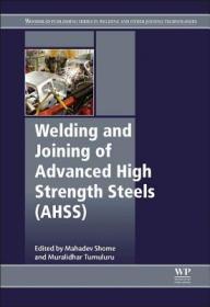 现货 Welding and Joining of Advanced High Strength Steels (Ahss)[9780857094360]