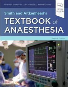 现货 Smith And Aitkenhead''S Textbook Of Anaesthesia [9780702075001]