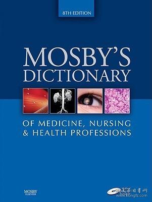 现货 Mosby'S Dictionary Of Medicine, Nursing & Health Professions [9780323049375]