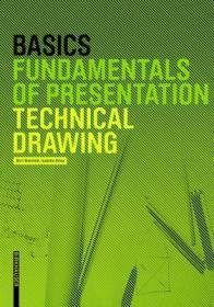 现货Basics Technical Drawing (Basics)[9783034613262]