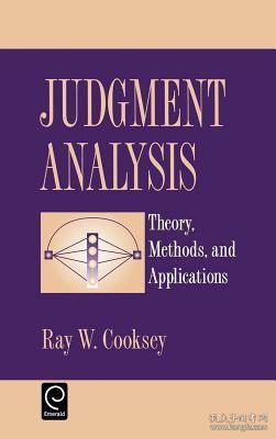 现货Judgement Analysis: Theory, Methods and Applications (Economic Theory, Econometric, and)[9780121875756]