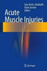 现货 Acute Muscle Injuries [9783319037219]