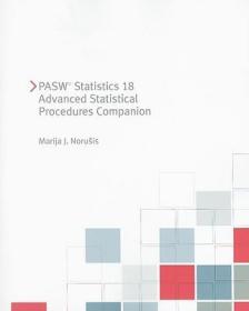 现货 Pasw Statistics 18 Advanced Statistical Procedures Companion [9780321690579]