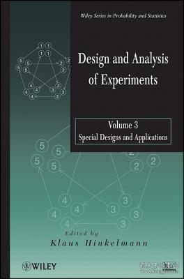 现货 Design and Analysis of Experiments, Volume 3: Special Designs and Applications (Volume 3) (Wiley Probability and Statistics)[9780470530689]