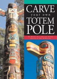 现货Carve Your Own Totem Pole[9781550464665]