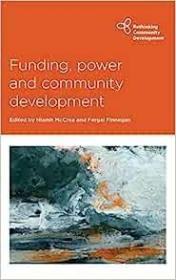 现货Funding, Power and Community Development[9781447336150]