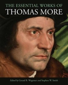 现货The Essential Works of Thomas More[9780300223378]