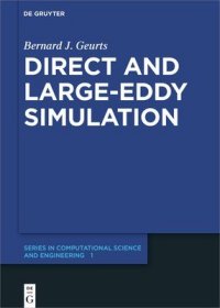 现货Direct and Large-Eddy Simulation[9783110516210]