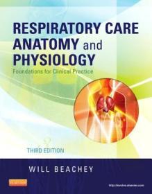 Respiratory Care Anatomy and Physiology: Foundations for Clinical Practice, 3rd Edition