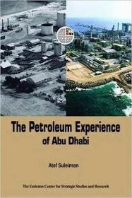 现货The Petroleum Experience of Abu Dhabi[9789948009115]