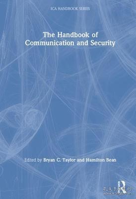 现货 The Handbook of Communication and Security (Ica Handbook)[9780815396789]