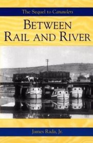 现货Between Rail and River[9780971459922]