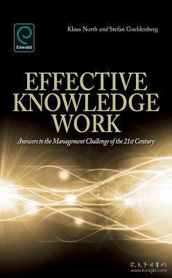 现货Effective Knowledge Work: Answers to the Management Challenge of the 21st Century[9781780521442]