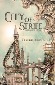 现货City of Strife: An Isandor Novel[9781775312925]