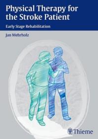 现货 Physical Therapy for the Stroke Patient: Early Stage Rehabilitation[9783131547217]