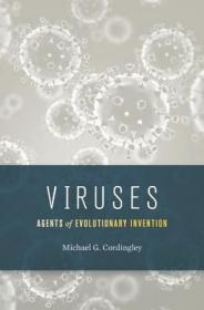 现货 Viruses: Agents Of Evolutionary Invention [9780674972087]
