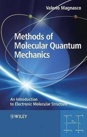 Methods of Molecular Quantum Mechanics