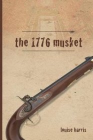 现货The 1776 Musket[9780997997620]