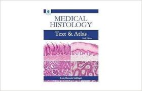 现货Medical histology: Text and atlas[9789696372585]