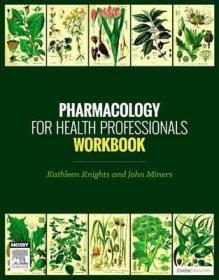 现货Pharmacology for Health Professionals Workbook[9780729541787]