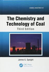 现货The Chemistry and Technology of Coal[9781439836460]