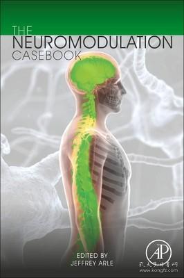 现货 The Neuromodulation Casebook [9780128170021]