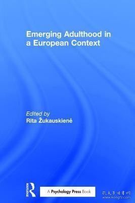 现货 Emerging Adulthood In A European Context [9781138808461]