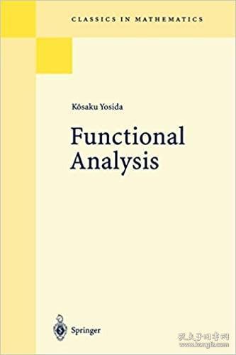 Functional Analysis (Springer Classics in Mathematics)