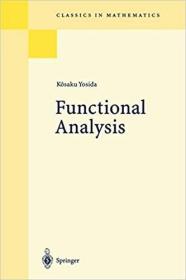 Functional Analysis (Springer Classics in Mathematics)