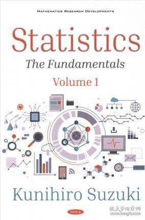 现货 Statistics. Volume 1: The Fundamentals (Mathematics Research Developments) [9781536144628]