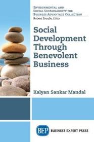 现货Social Development Through Benevolent Business[9781631576720]