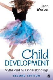 现货 Child Development: Myths And Misunderstandings [9781452217680]